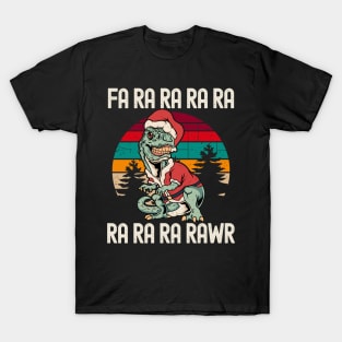 FA RA RA RA RA RA RA RA RAWR Christmas T-Rex Dinosaur Funny T-Shirt